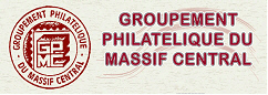 GROUPEMENT PHILATELIQUE DU MASSIF CENTRAL
